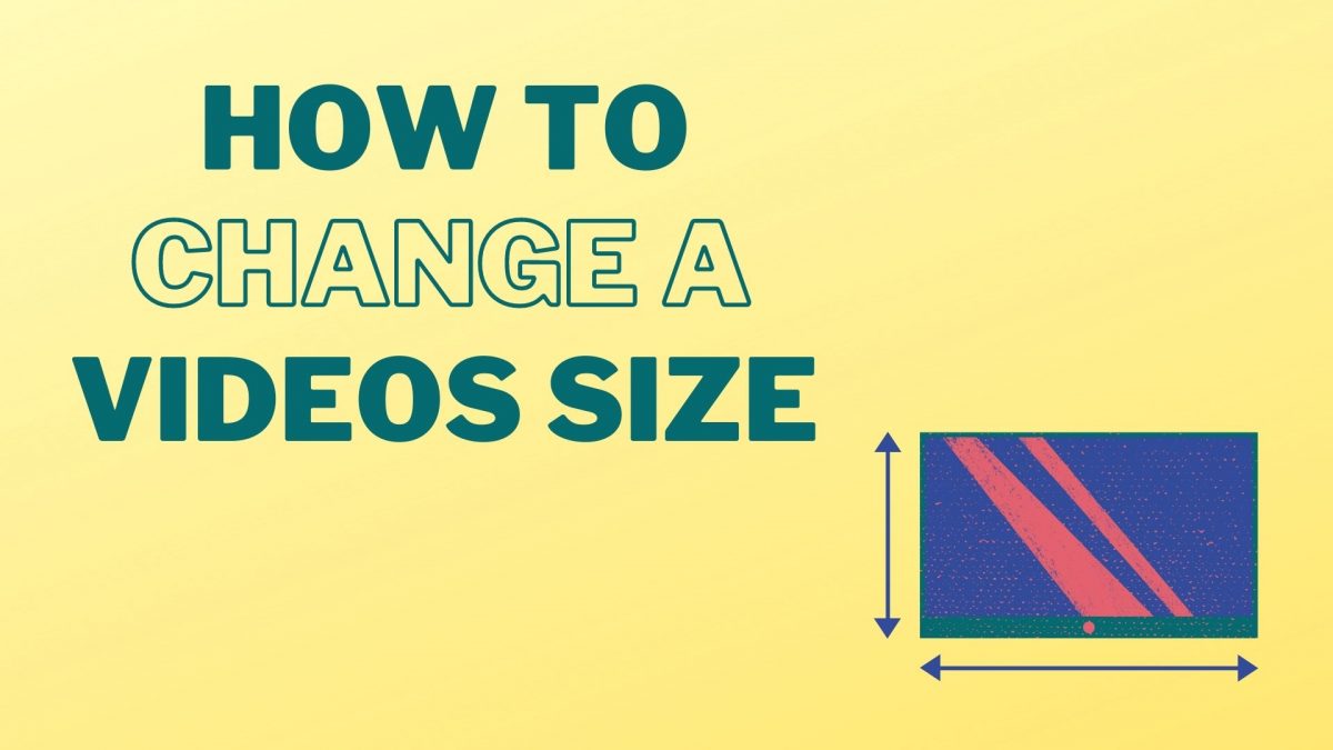 How to change video size